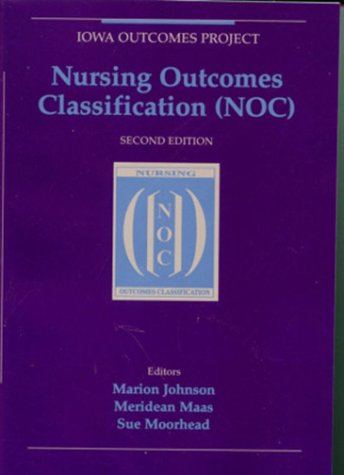 Beispielbild fr Nursing Outcomes Classification: Measurement of Health Outcomes zum Verkauf von ThriftBooks-Atlanta