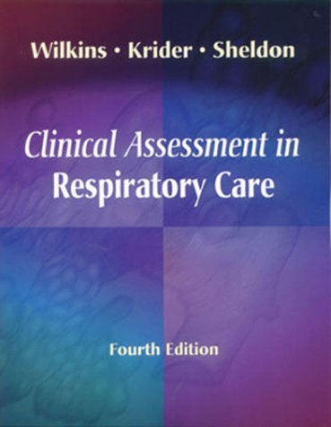 Imagen de archivo de Clinical Assessment in Respiratory Care a la venta por Better World Books
