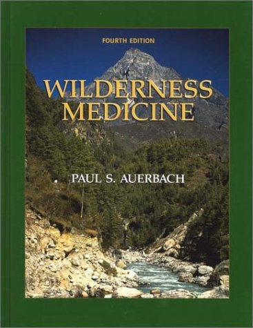 Beispielbild fr Wilderness Medicine: Management of Wilderness and Environmental Emergencies zum Verkauf von medimops