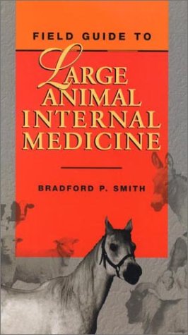 Imagen de archivo de Field Guide to Large Animal Internal Medicine a la venta por Irish Booksellers