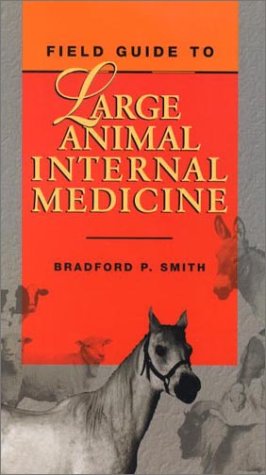 9780323009782: Field Guide to Large Animal Internal Medicine