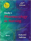 Stock image for Mosby's Pharmacology in Nursing, 21st Edition for sale by a2zbooks