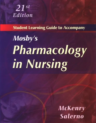 Stock image for Student Learning Guide for McKenry & Salerno Mosby's Pharmacology in Nursing for sale by BookHolders