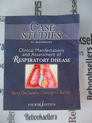 9780323010757: Case Studies T/A Clinical Manifestation and Assessment of Respiratory Disease