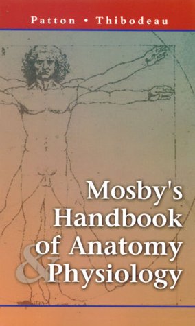 Beispielbild fr Mosby's Handbook of Anatomy and Physiology zum Verkauf von Wonder Book