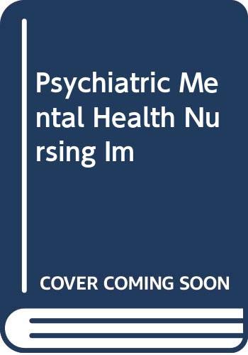 Stock image for Psychiatric Mental Health Nursing Im for sale by HPB-Red