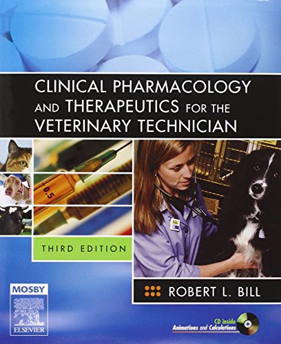 9780323011136: Clinical Pharmacology and Therapeutics for the Veterinary Technician, 3e