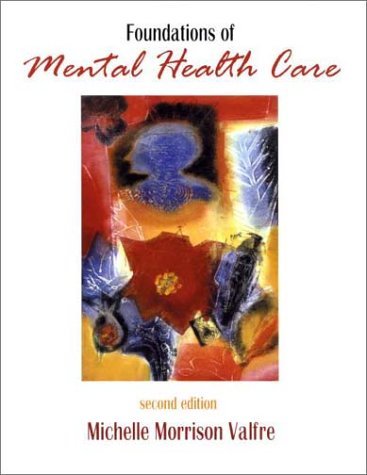 Stock image for Foundations of Mental Health Care for sale by Aragon Books Canada