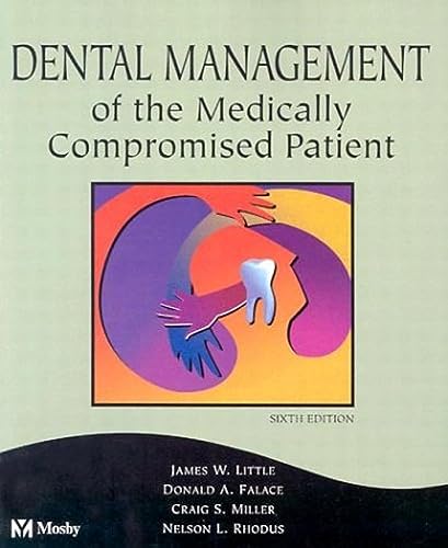 Beispielbild fr Dental Management of the Medically Compromised Patient zum Verkauf von Better World Books: West