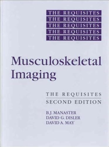 Stock image for Musculoskeletal Imaging: The Requisites for sale by St Vincent de Paul of Lane County