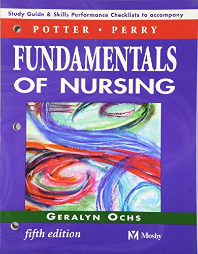 9780323012102: Study Guide and Skills Performance Checklists to Accompany Fundamentals of Nursing
