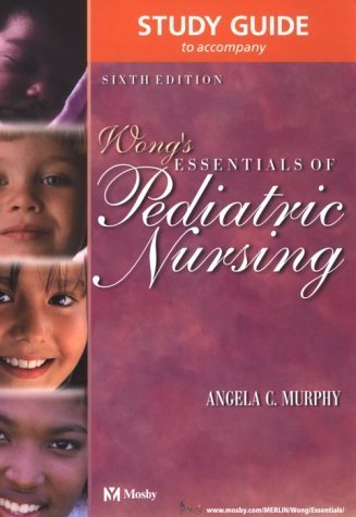 Imagen de archivo de Study Guide to Accompany Wong's Essentials of Pediatric Nursing a la venta por Wonder Book