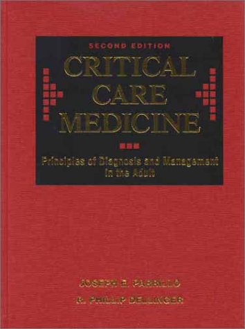 9780323012805: Critical Care Medicine: Principles of Diagnosis and Management in the Adult