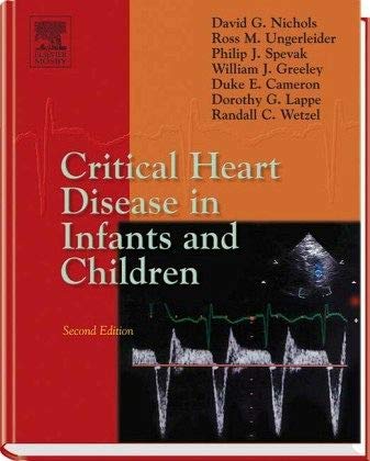 Imagen de archivo de Critical Heart Disease in Infants and Children a la venta por Better World Books Ltd