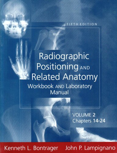 Beispielbild fr Workbook Lab Manual T/A Radiographic Positioning Related Anatomy Workbook and Laboratory Manual - Volume 2 zum Verkauf von Green Street Books