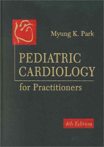 Beispielbild fr Pediatric Cardiology for Practitioners zum Verkauf von Phatpocket Limited