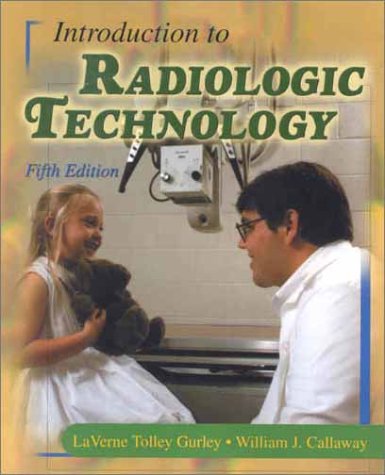 Beispielbild fr Introduction to Radiologic Technology, 5e zum Verkauf von POQUETTE'S BOOKS