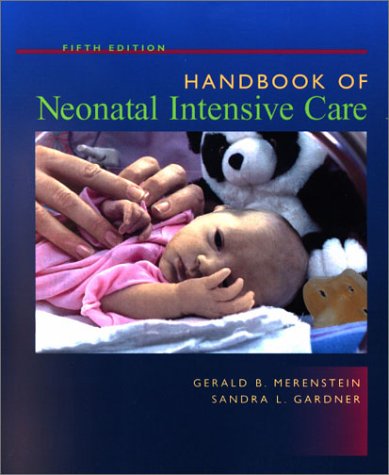 Beispielbild fr Handbook of Neonatal Intensive Care zum Verkauf von SecondSale