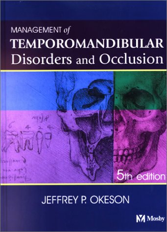 Imagen de archivo de Management of Temporomandibular Disorders and Occlusion a la venta por BooksRun