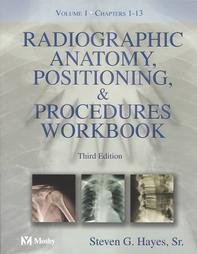 Imagen de archivo de Radiographic Anatomy, Positioning and Procedures Workbook: Volume 1 a la venta por Your Online Bookstore