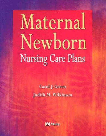 Imagen de archivo de Maternal Newborn Nursing Care Plans a la venta por Better World Books