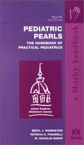 Beispielbild fr Pediatric Pearls: the Handbook of Practical Pediatrics zum Verkauf von BooksRun