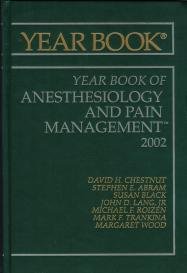 Stock image for The Yearbook of Anesthesiology and Pain Management: 2002 for sale by Tiber Books