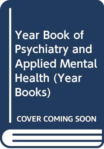 Beispielbild fr Year Book of Psychiatry and Applied Mental Health 2003 (Yearbook of Psychiatry & Applied Mental Health) zum Verkauf von medimops