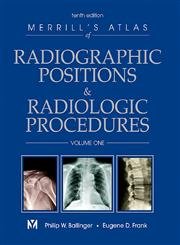 Stock image for Merrill's Atlas of Radiographic Positions and Radiologic Procedures, Vol. 1 for sale by Book Deals