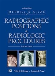 Beispielbild fr Merrill's Atlas of Radiographic Positions & Radiologic Procedures: Volume 3 zum Verkauf von HPB-Red