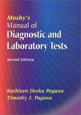 Imagen de archivo de Mosby's Manual of Diagnostic and Laboratory Tests a la venta por Wonder Book