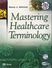 Mastering Healthcare Terminology with CD-ROM