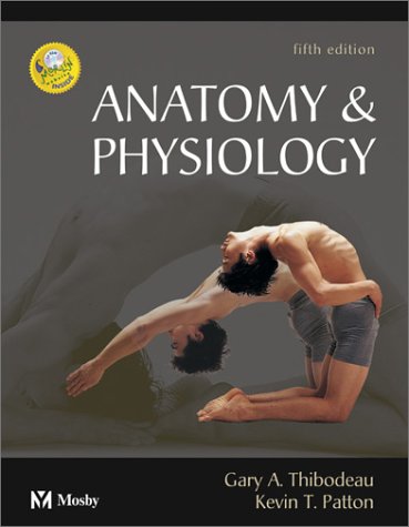 9780323016285: Anatomy and Physiology