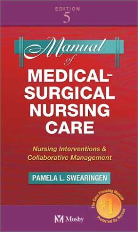 9780323016476: Manual of Medical-Surgical Nursing Care: Nursing Interventions and Collaborative Management