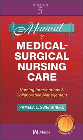 Stock image for Manual of Medical-Surgical Nursing Care: Nursing Interventions and Collaborative Management for sale by The Book Cellar, LLC