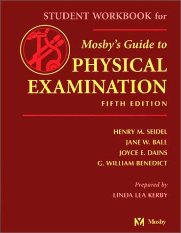 9780323016759: Student Workbook (Mosby's Guide to Physical Examination)
