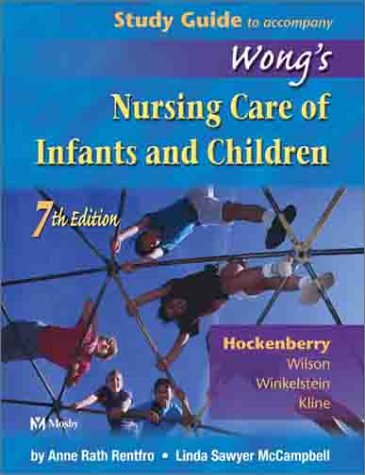 9780323017329: Study Guide to Accompany Wong's Nursing Care of Infants and Children