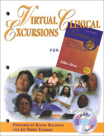 Imagen de archivo de Virtual Clinical Excursions for McCance and Huether: Pathophysiology: The Biologic Basis for Disease in Adults and Children, 4E (With CD-ROM for Windows and Macintosh) a la venta por Dailey Ranch Books