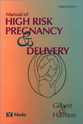Imagen de archivo de Manual of High Risk Pregnancy and Delivery a la venta por Anybook.com