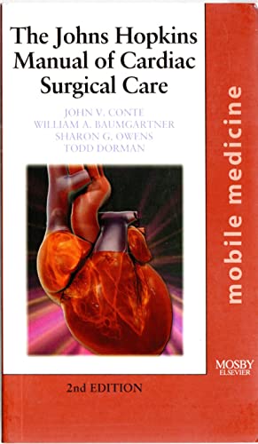 9780323018104: The Johns Hopkins Manual of Cardiac Surgical Care: Mobile Medicine Series, 2e