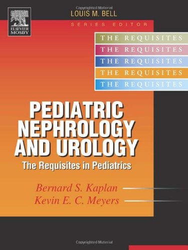 9780323018418: Pediatric Nephrology and Urology: The Requisites