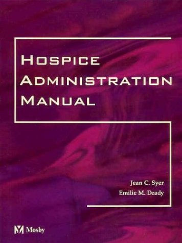 9780323018432: Hospice Administration Manual