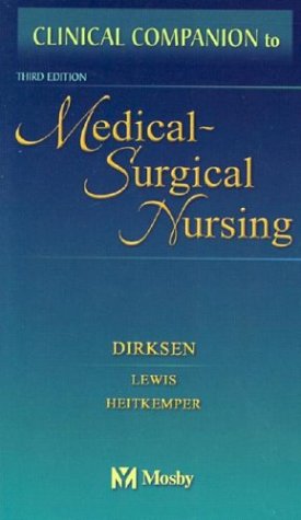 Stock image for Clinical Companion to Medical Surgical Nursing (3rd Edition) for sale by Goodwill of Colorado