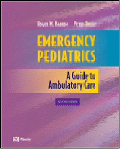 Stock image for Emergency Pediatrics: A Guide to Ambulatory Care for sale by Irish Booksellers