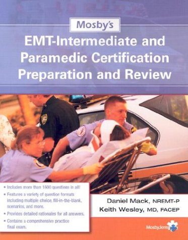 Stock image for Mosby's EMT-Intermediate and Paramedic Certification Preparation and Review for sale by Better World Books