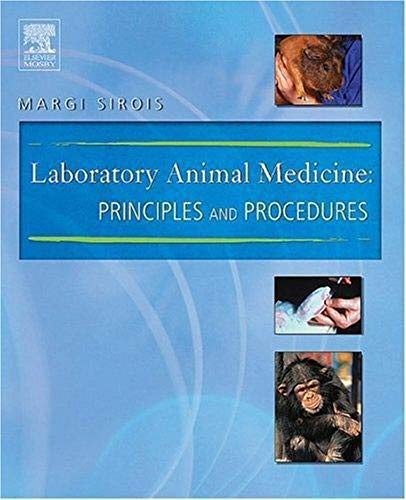 Beispielbild fr Laboratory Animal Medicine: Principles and Procedures zum Verkauf von BooksRun