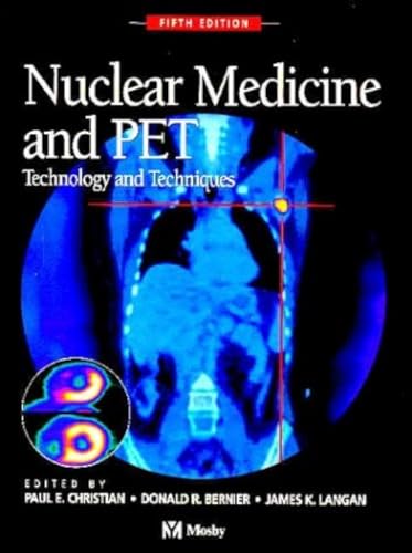 Imagen de archivo de Nuclear Medicine and PET: Technology and Techniques a la venta por HPB-Red