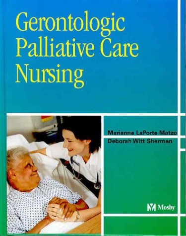 Stock image for Gerontologic Palliative Care Nursing for sale by HPB-Red