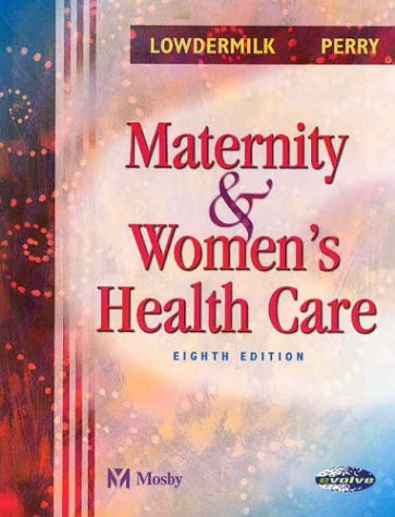 9780323020084: Maternity & Women's Health Care