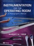Imagen de archivo de Instrumentation for the Operating Room: A Photographic Manual a la venta por HPB-Red